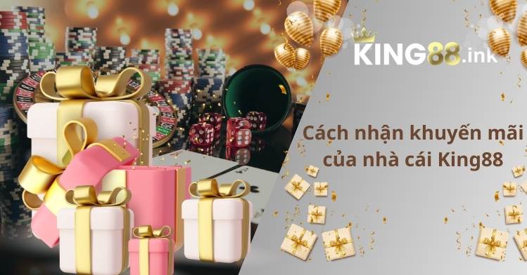 Cách nhận khuyến mãi của nhà cái KUBET