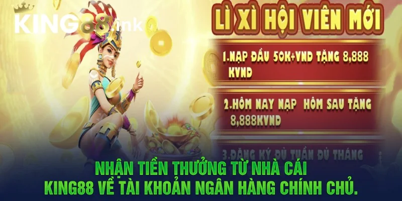 Nhận tiền thưởng từ nhà cái KUBET về tài khoản ngân hàng chính chủ. 