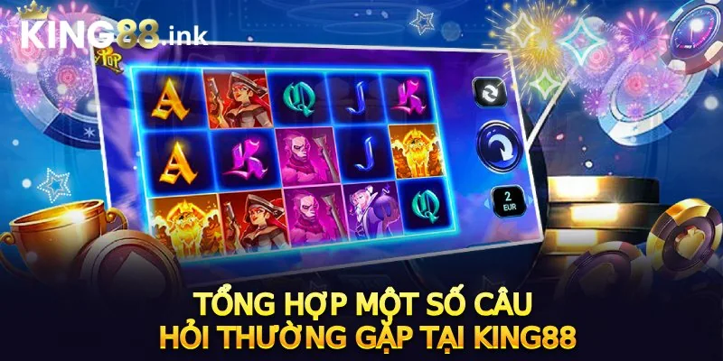 Tổng hợp một số câu hỏi thường gặp tại KUBET